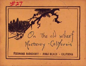 Ferdinand Burgdorff Monterey Wharf Title Card
