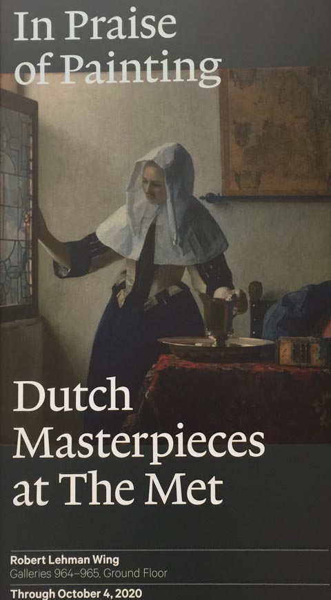 Exhibition Poster for the Metropolitan Museum of Art's "In Praise of Paianting, Dutch Masterpieces at the Met." 