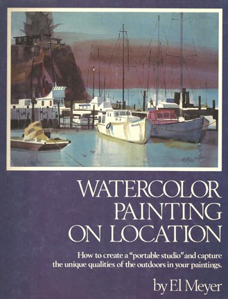 Cover Art El Meyer Watercolor Painting on Location