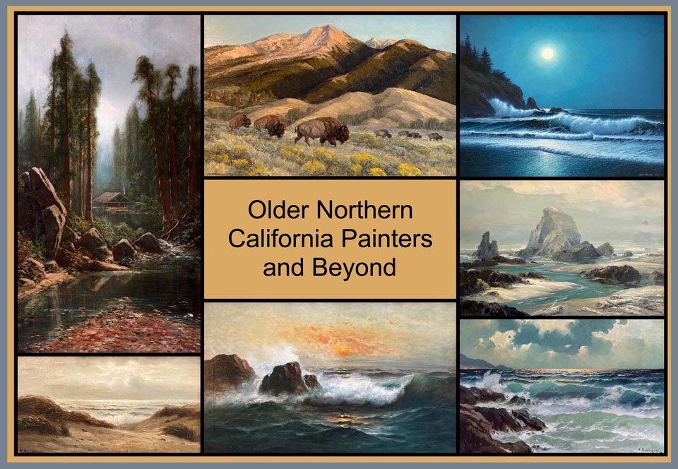 Older Norther California Painters and Beyond