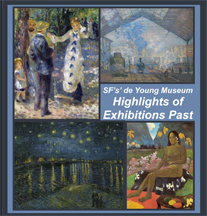 Higlights of Exhibitions Past at San Francisco's de Young Museum